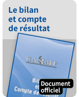 Le bilan et compte de résultat